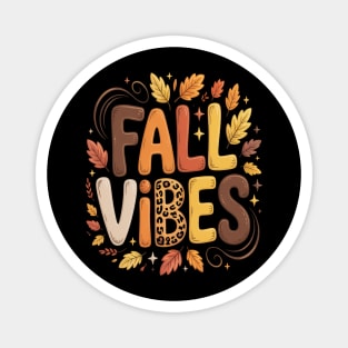 Fall Vibes Magnet
